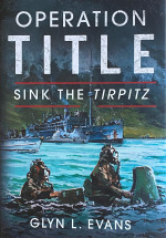 Book Review – Operation Title – Sink the Tirpitz